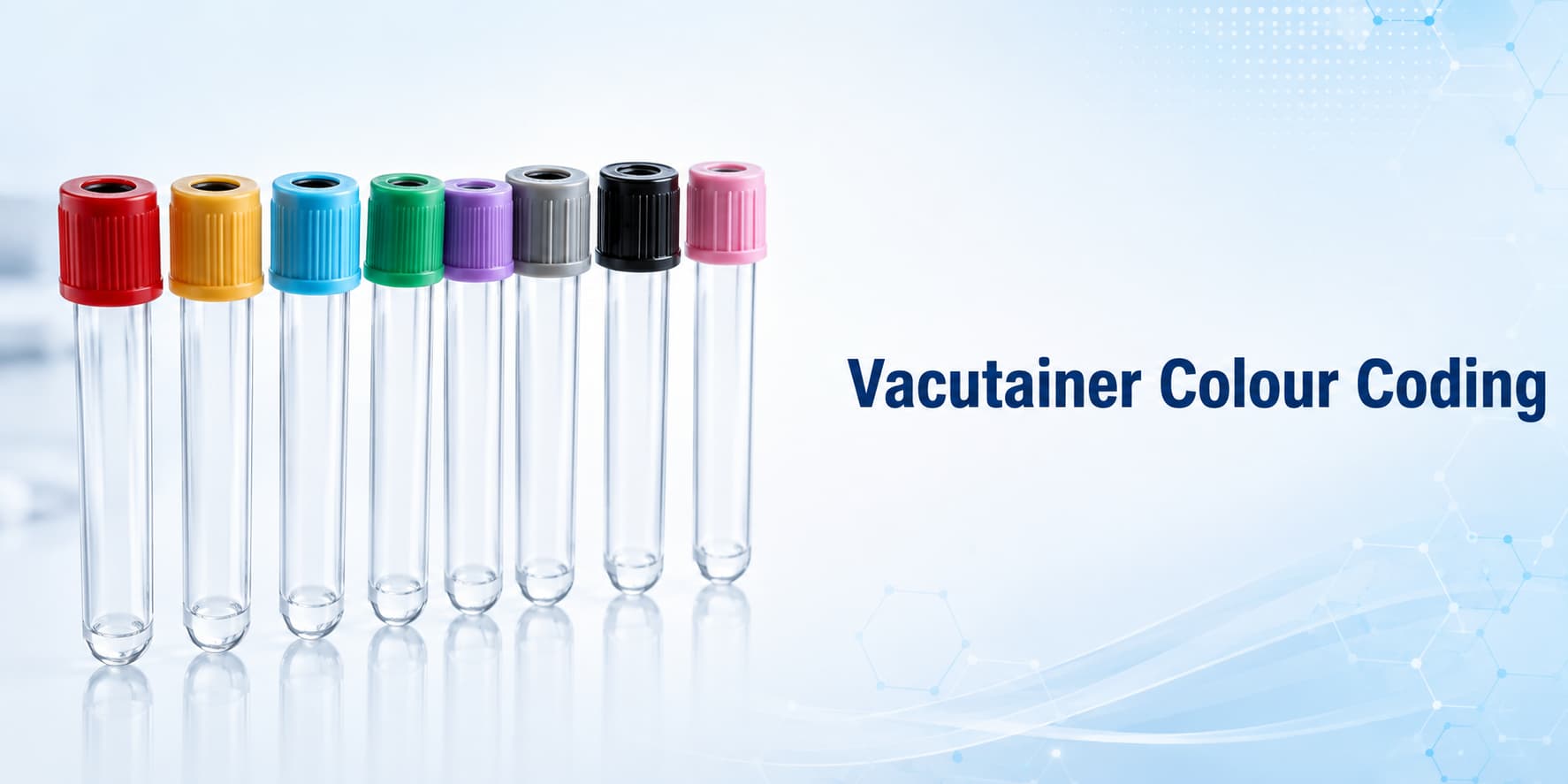 Vacutainer Colour Coding Guide: Tube Colours, Additives & Test Uses