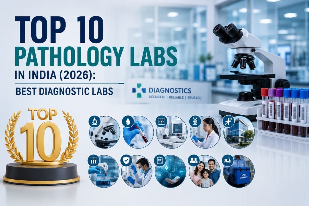 Top 10 Pathology Labs in India 2026: Compare Best Labs